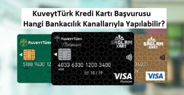 kuveyt türk kredi kartı başvurusu